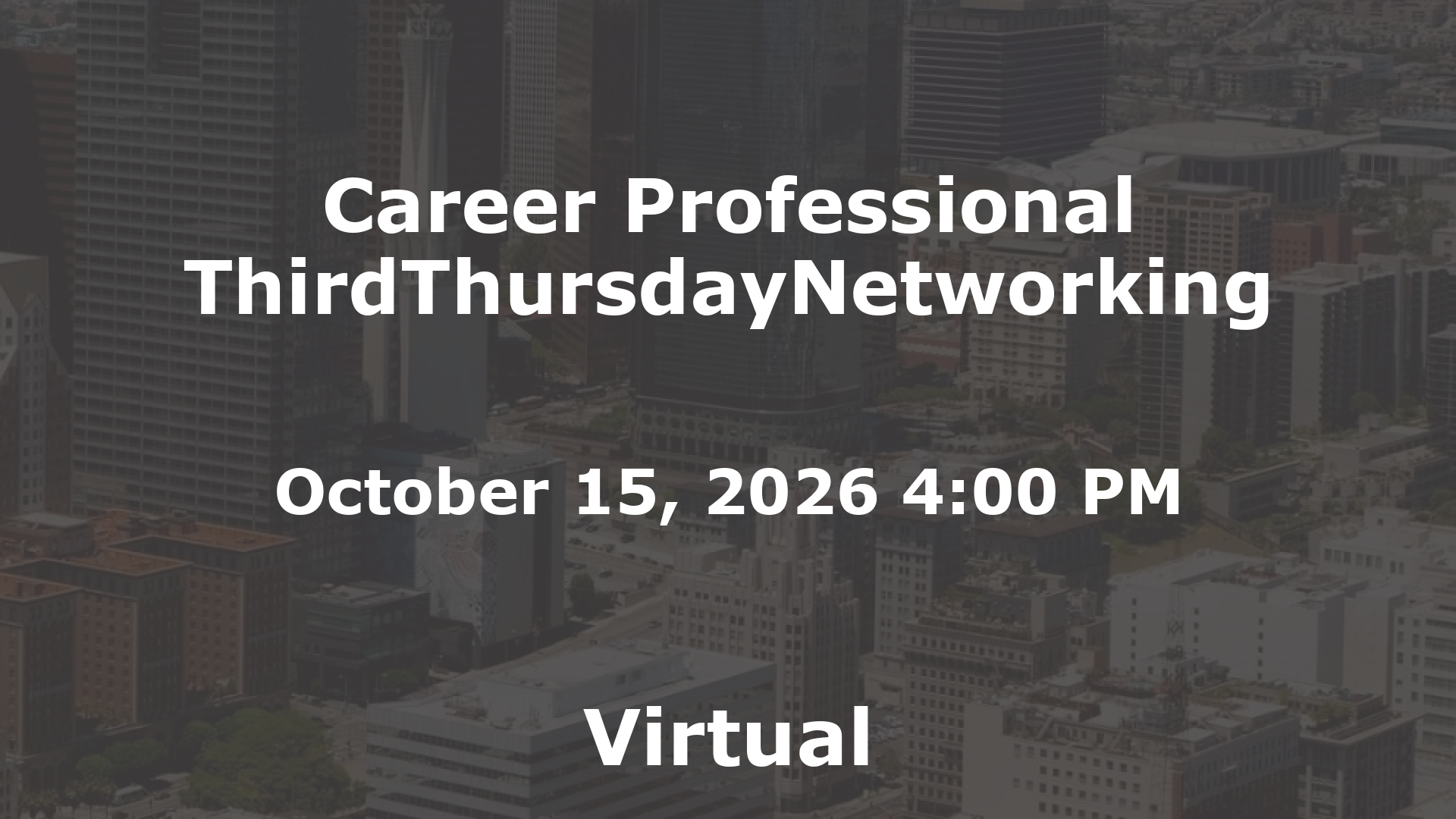 Career Professional ThirdThursdayNetworking  event image